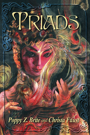 Triads HC Poppy Z Brite and Christa Faust