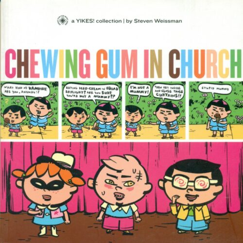 Chewing Gum In Church SC Steven Weissman