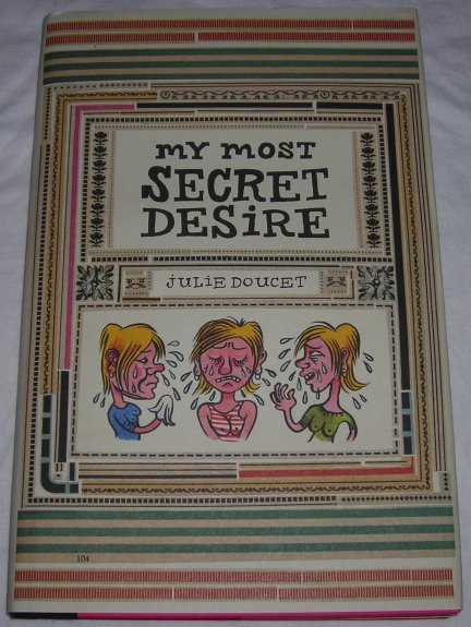 My Most Secret Desire HC Julie Doucet