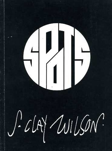 Spots SC Sealed S. Clay Wilson