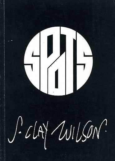 Spots SC Sealed S. Clay Wilson