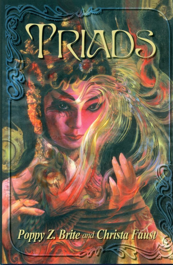 Triads SIGNED Poppy Z Brite Christa Faust