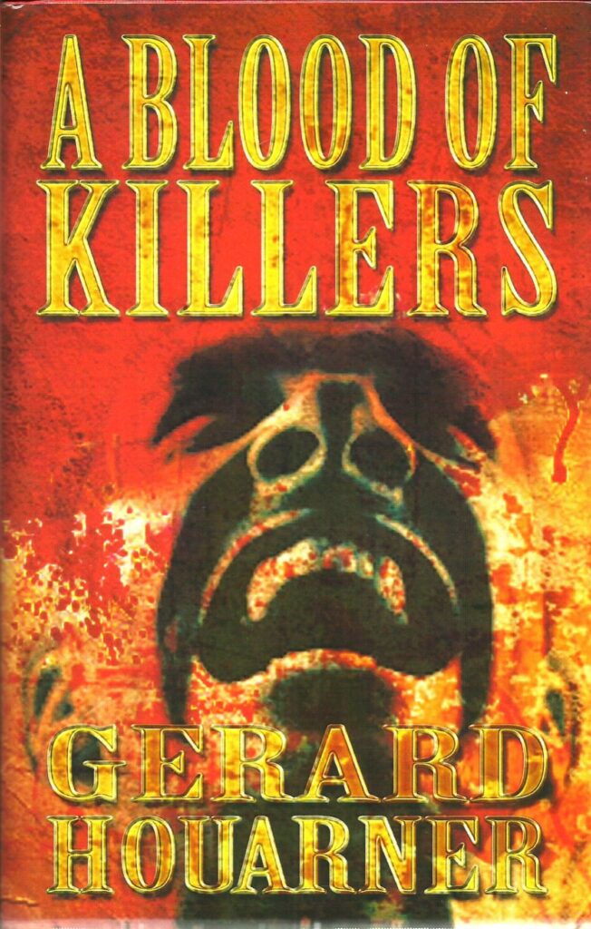 A Blood of Killers HC Gerard Houarner