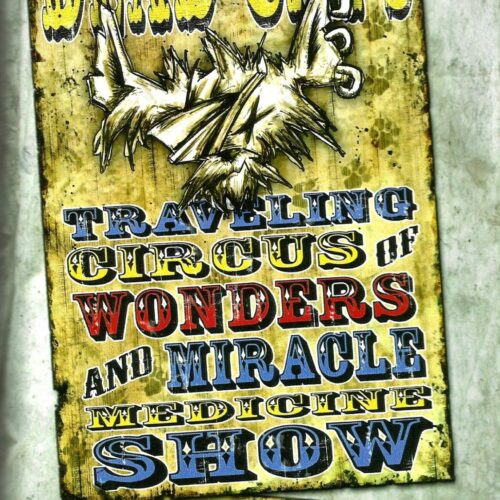 Dead Cat's Traveling Circus of Wonders and Miracle Medicine Show HC