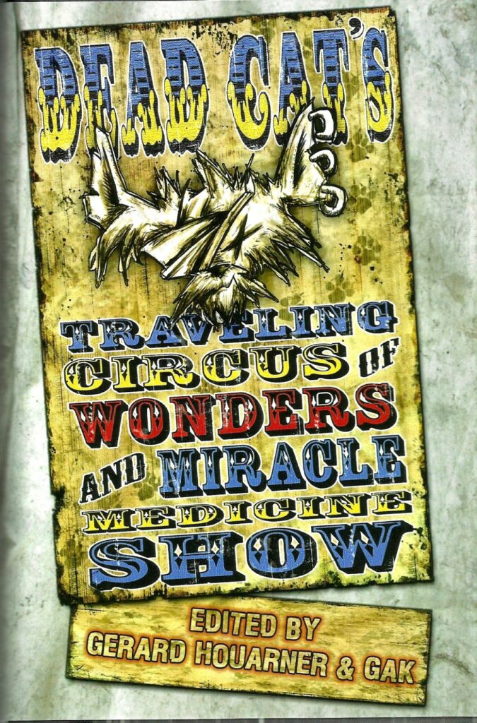 Dead Cat's Traveling Circus of Wonders and Miracle Medicine Show HC