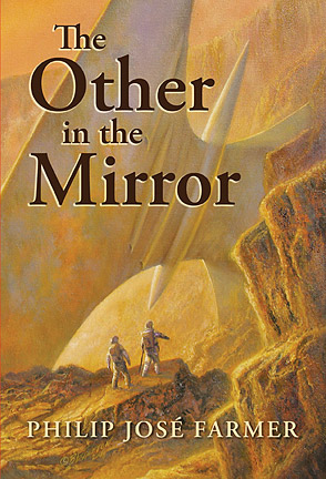 The Other In The Mirror by Philip Jose Farmer