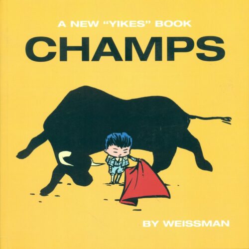Champs a new Yikes Book from Steven Weissman