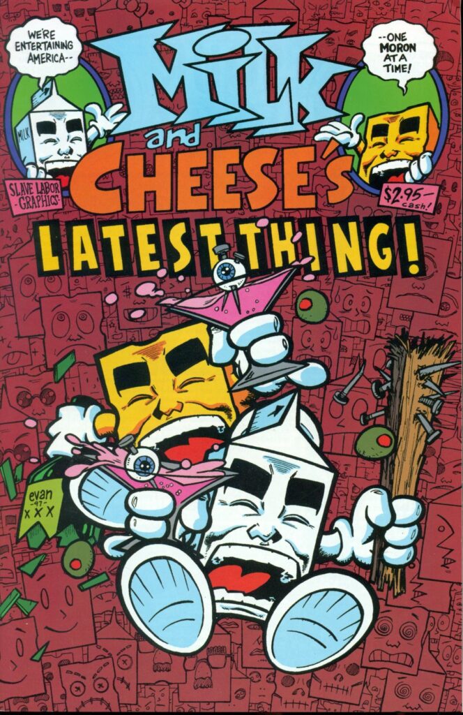 Milk & Cheese #7 First Print