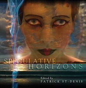 Speculative Horizons Patrick St Denis