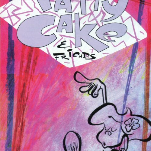 Patty Cake & Friends #3 Slave Labor