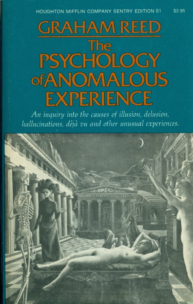 The Psychology of Anomalous Experience SC Graham Reed