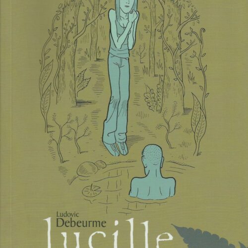 Lucille by Ludovic Debeurme