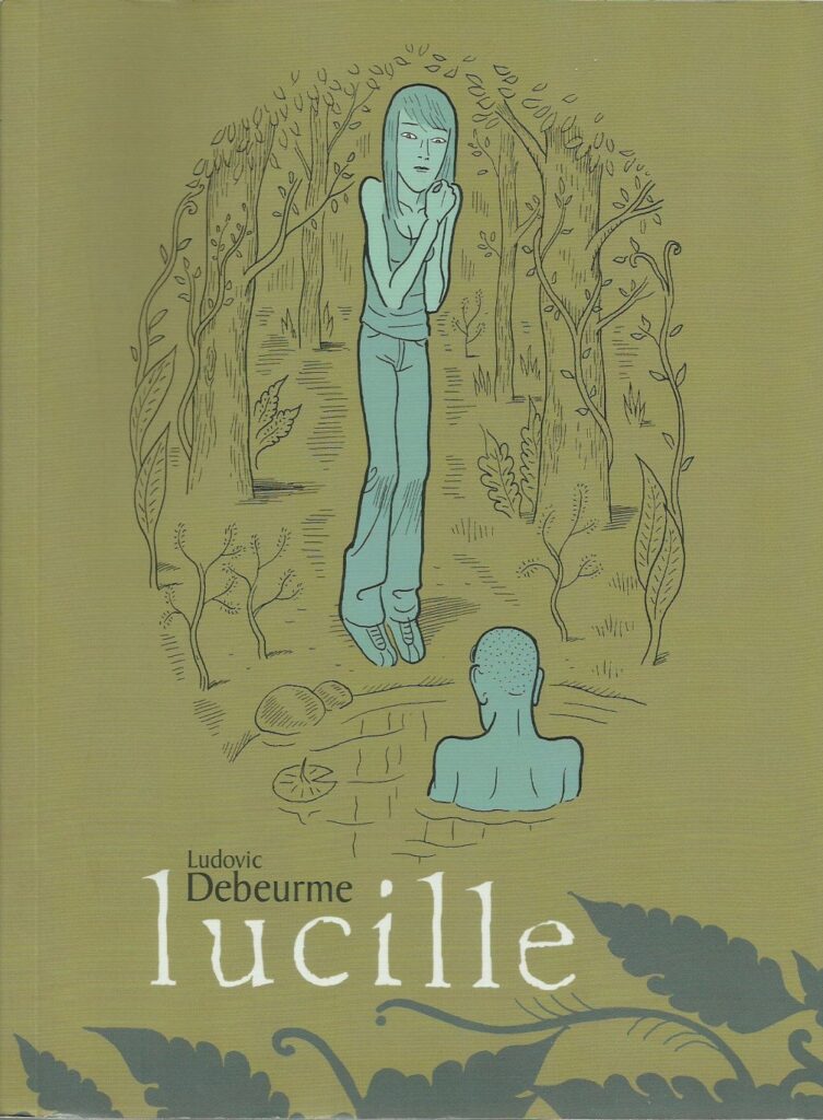 Lucille by Ludovic Debeurme