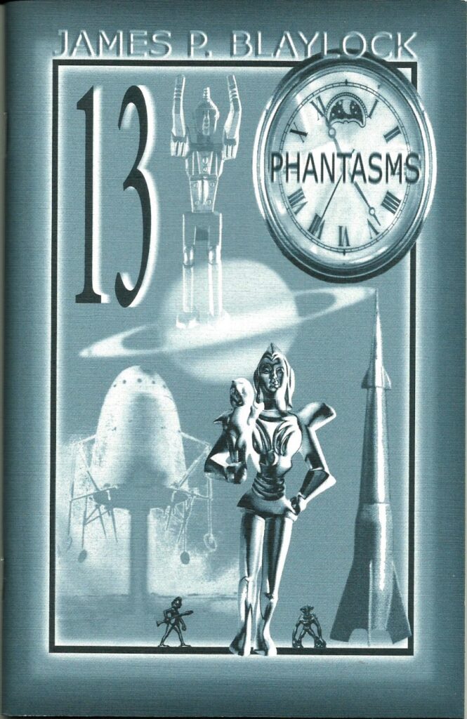 Thirteen Phantasms Chapbook James P Blaylock