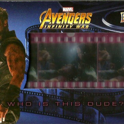 Avengers Infinity War Film Cels FC2 Who Is This Dude Card